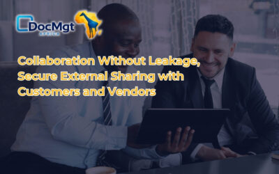 Collaboration Without Leakage, Secure External Sharing with Customers and Vendors