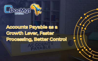 Accounts Payable as a Growth Lever, Faster Processing, Better Control